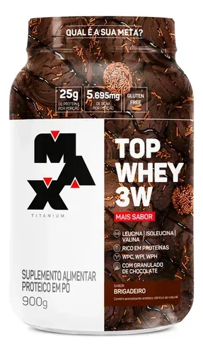 Suplemento Max Titanium Top Whey 3W 900g Sabor Brigadeiro