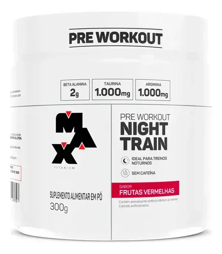 Pré-Treino Max Titanium Night Train 300g Frutas Vermelhas