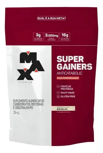 Hipercalórico Super Gainers 3kg Baunilha Max Titanium